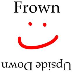 Frown Upside Down