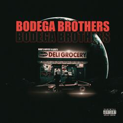 Bodega Brothers (feat. Azot1)
