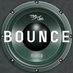 BOUNCE (feat. Mon3yM4kinMarkus)