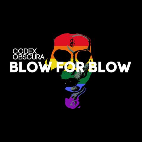 BLOW FOR BLOW