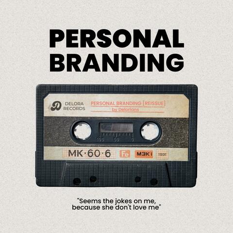 PERSONAL BRANDING (Reissue)