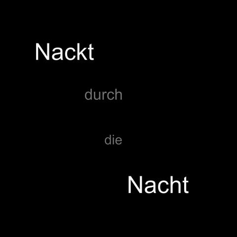 Nackt durch die Nacht