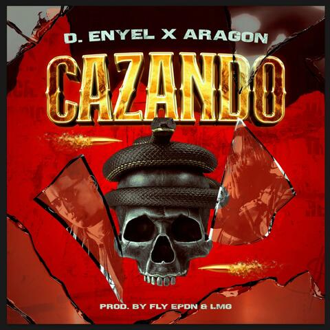 Cazando (feat. D-Enyel)