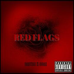 Red Flags (feat. So$a)