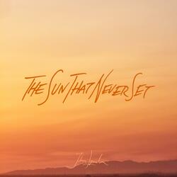 The Sun That Never Set