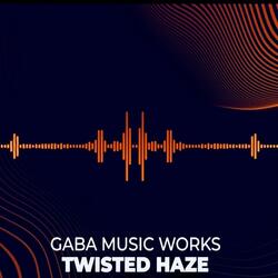 Twisted Haze
