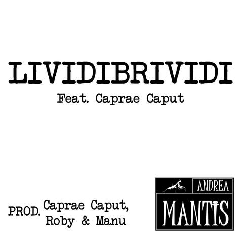 LividiBrividi (feat. Caprae Caput)