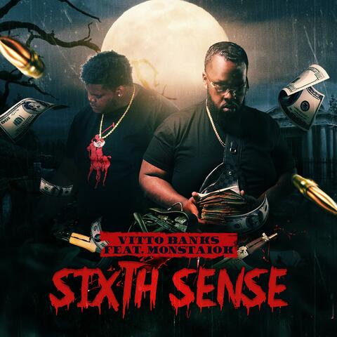 Sixth Sense (feat. Monsta10k)
