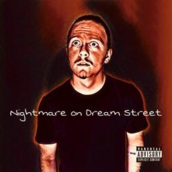 Nightmare on Dream Street