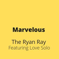Marvelous (feat. Love Solo)