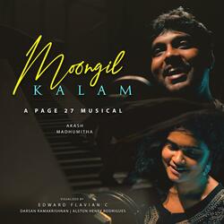 Moongil Kalam (feat. Akash Ashok Kumar & Madhumitha)