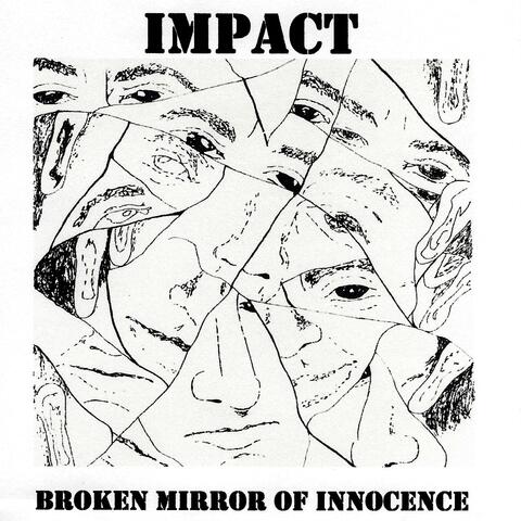 Broken Mirror Of Innocence