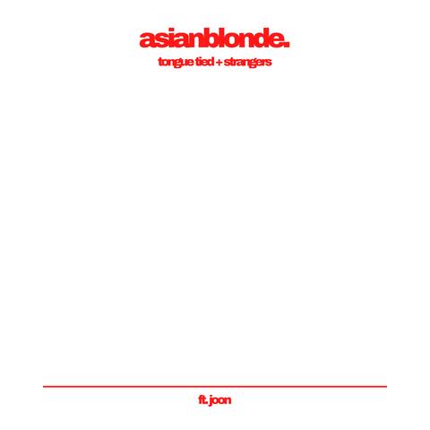 tongue tied + strangers