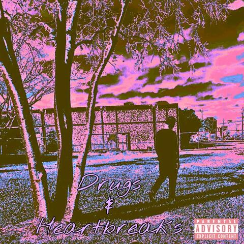 Drugs & Heartbreaks (Relapse Edition)
