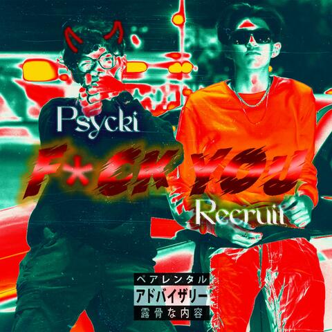 FUCK YOU (feat. Psycki)
