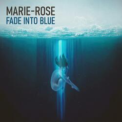 Fade Into Blue
