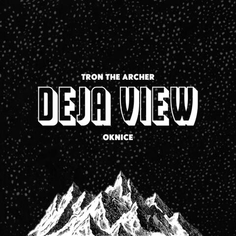 Deja View (feat. OKnice)