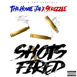 SHOTS FIRED (feat. STRIZZLE)