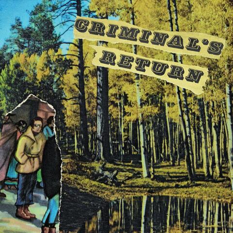 Criminal's Return