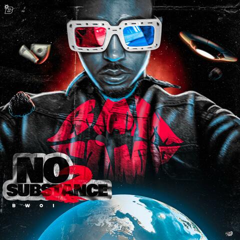 No Substance II