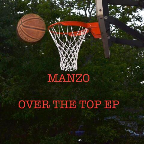 Manzo Over The Top EP