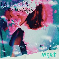 Mint (feat. Papo Delgado)