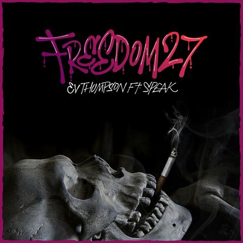 Freedom27 (feat. Speak)