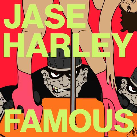 Famous (feat. J.I. Hudson & Rubi)