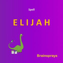 Spell Elijah