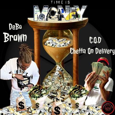 TIME IS MONEY (feat. C.O.D Chetta On Delivery)