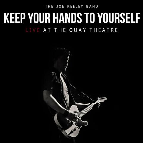 Keep Your Hands To Yourself (Live)