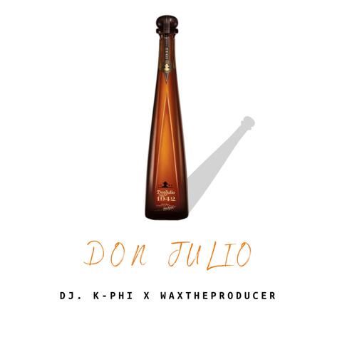 Don Julio (feat. Waxtheproducer)