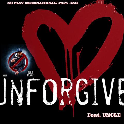 UNFORGIVEN (feat. UNCLE)