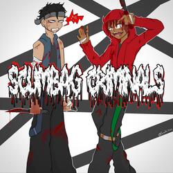 SCUMBAG CRIMINALS (feat. JATAN SATAN & VOMIT DASTARDLY)