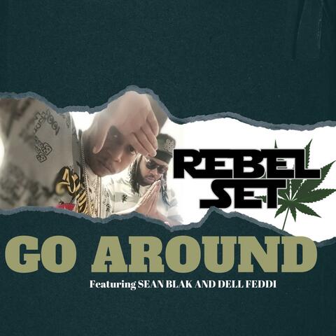 go around (feat. sean blak & dell feddi)