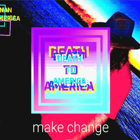 DEATH TO AMERICA