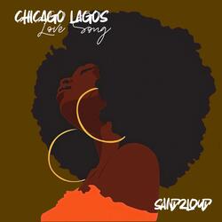 Chicago Lagos Love Song