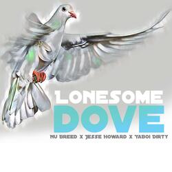 Lonesome Dove (feat. YaBoi Dirty)