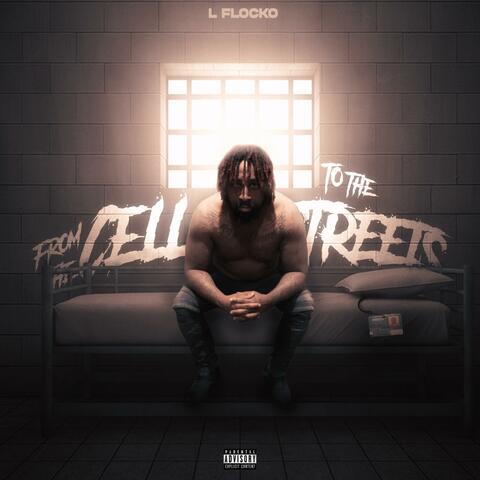 From The Cell To The Streets