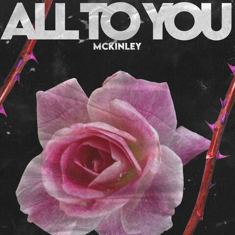 All to You