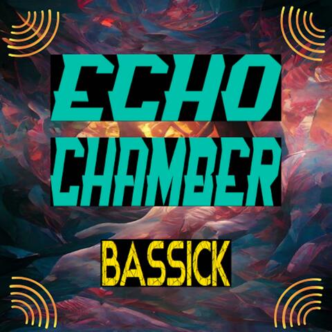 Echo Chamber