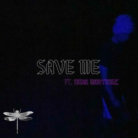 Save Me (feat. Nidia Martinez)