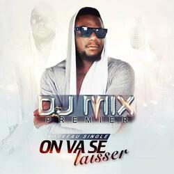 On va se laisser