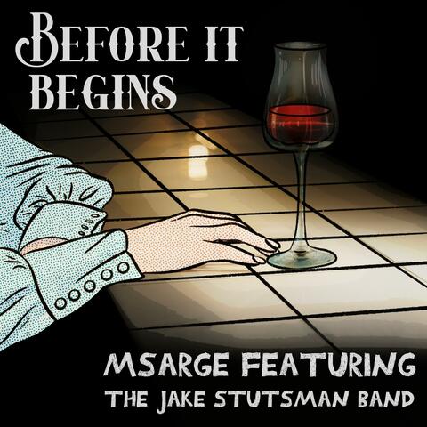 Before it Begins (feat. The Jake Stutsman Band)