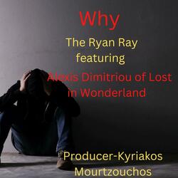 Why (feat. Alexis Dimitriou of Lost in Wonderland)