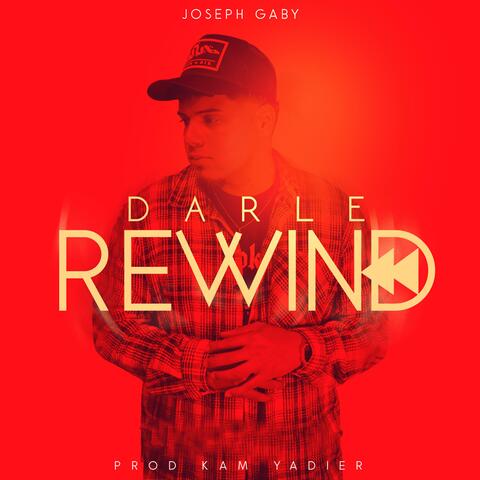 Darle Rewind (feat. Kam Yadier)