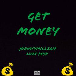 GET MONEY (feat. LVZT P$yK)