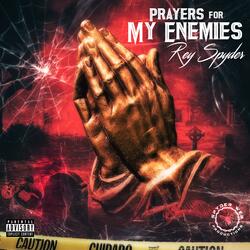 Prayers For My Enemies
