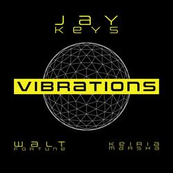 Vibrations (feat. Keiria Marsha & Walt Fortune)