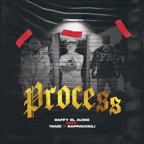 Process (feat. Yanzi & Rappaccioli)